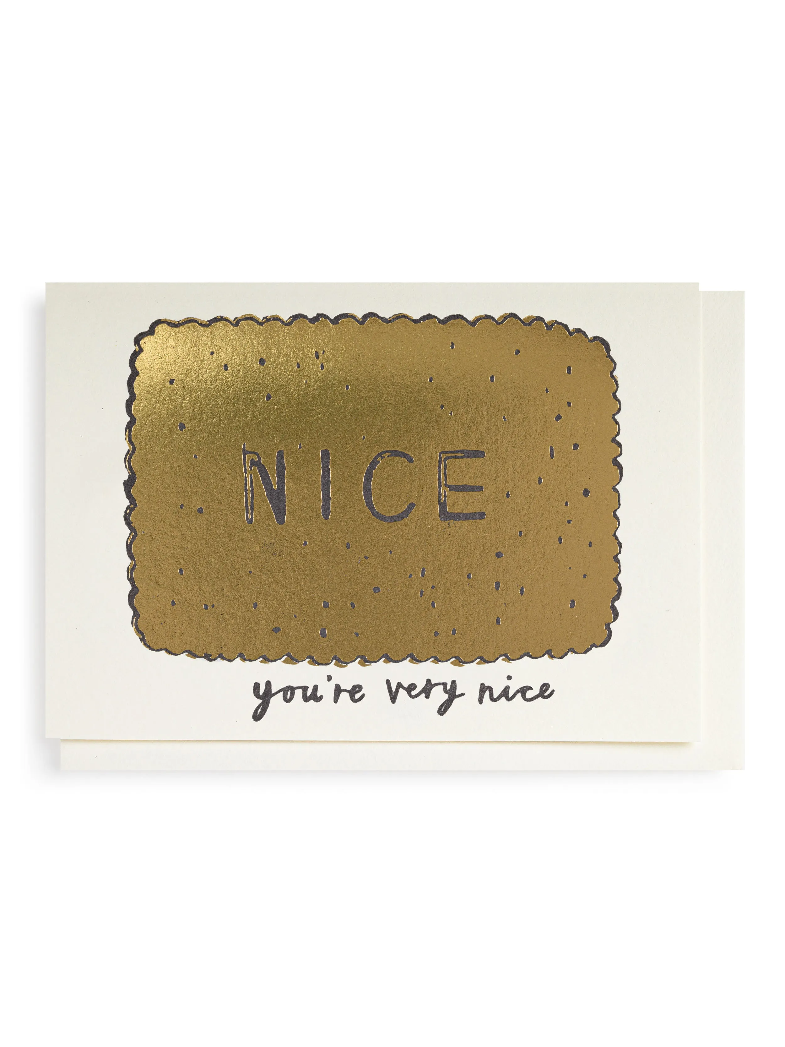 You're Very Nice Card